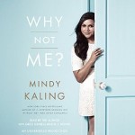 Why Not Me - Mindy Kaling