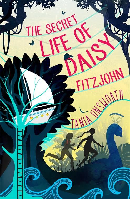 The Secret Life of Daisy Fitzjohn - Tania Unsworth