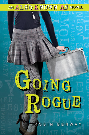 Going Rogue by Robin Benway