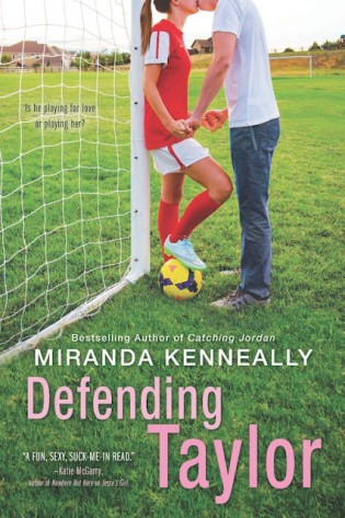 Defending Taylor by Miranda Kenneally