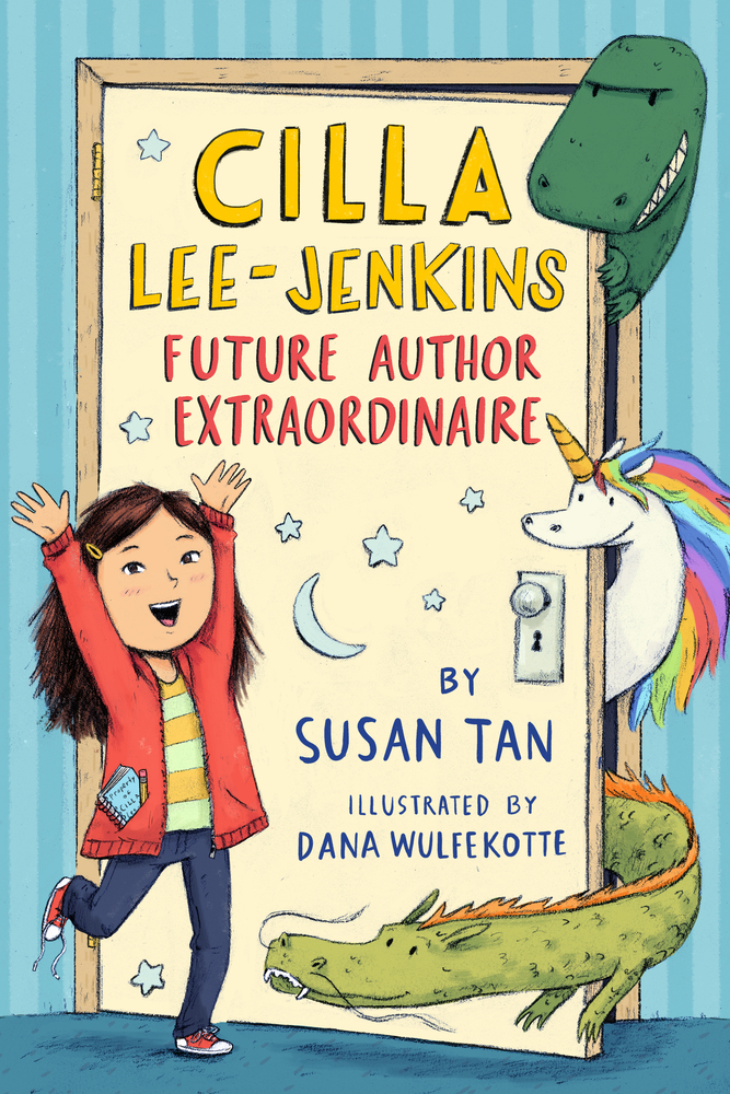 Cilla Lee-Jenkins Future Author Extraordinaire - Susan Tan