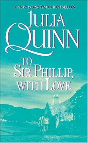Review: To Sir Phillip, with Love by Julia Quinn