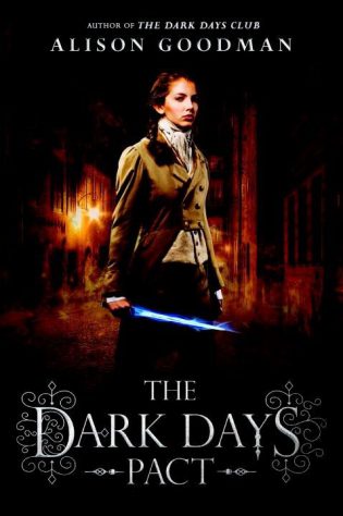 The Dark Days Pact by Alison Goodman