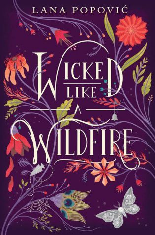 Wicked Like a Wild Fire by Lana Popović