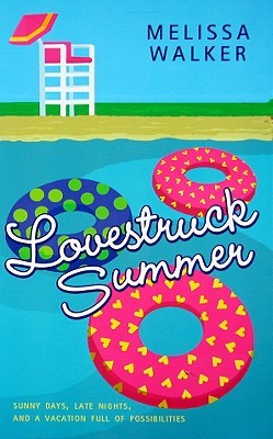 Lovestruck Summer by Melissa Walker
