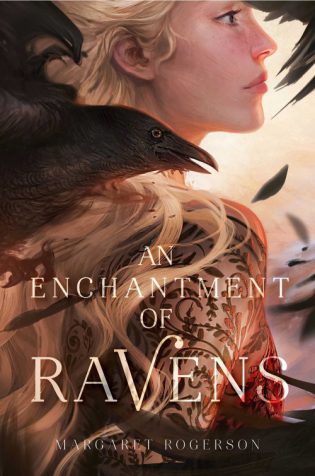 An Enchantment of Ravens & Sorcery of Thorns by Margaret Rogerson