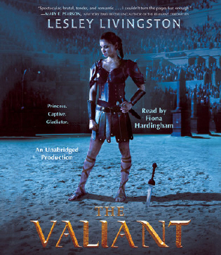 The Valiant by Lesley Livingston