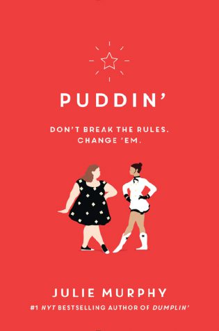 Book Talk: Puddin’ by Julie Murphy