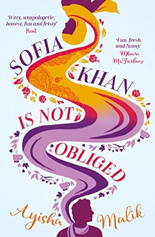 Book Talk: Sofia Khan Is Not Obliged by Ayisha Malik