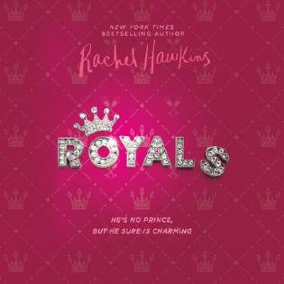 Book Talk: Royals by Rachel Hawkins