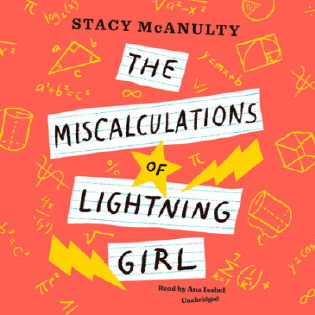 Book Talk: The Miscalculations of Lightning Girl by Stacy McAnulty
