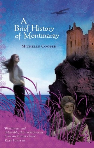 A Brief History of Montmoray by Michelle Cooper