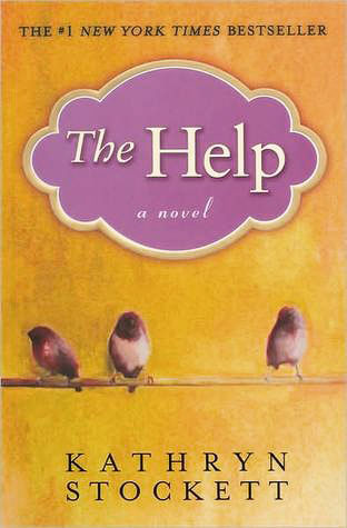 The Help by Kathryn Stockett
