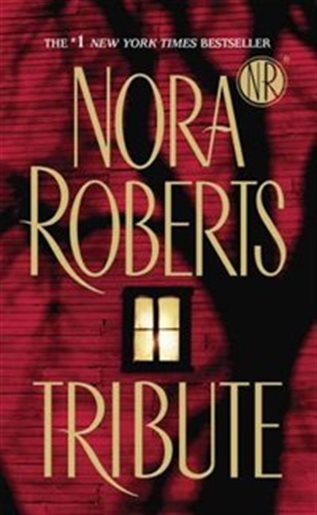 Tribute by Nora Roberts